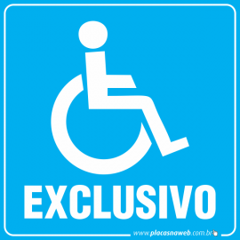 Placa Acessibilidade Exclusivo para Cadeirante