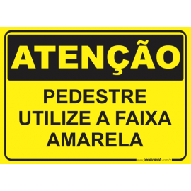 Pedestre Utilize a Faixa Amarela